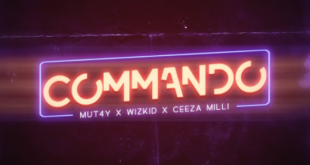 Mut4y feat. Wizkid & Ceeza Milli - Commando