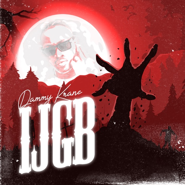 Dammy Krane – Ijgb (I Just Got Back)