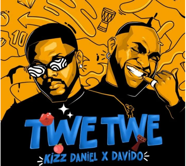 Kizz Daniel - Twe Twe (Remix) ft Davido | LEGIT9JA